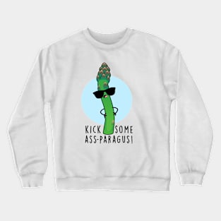 Kick Some Ass-paragus Cute Veggie Asparagus Pun Crewneck Sweatshirt